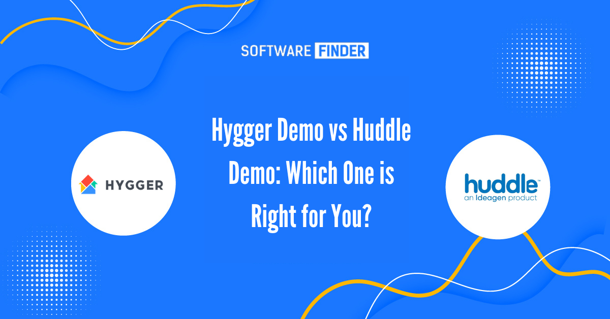 Hygger Demo vs Huddle Demo Which One is Right for You