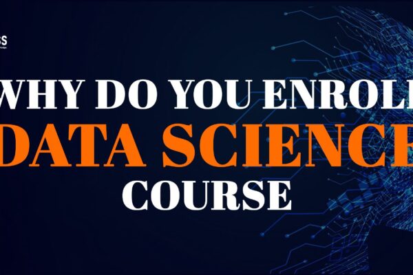 why do you enroll data science course