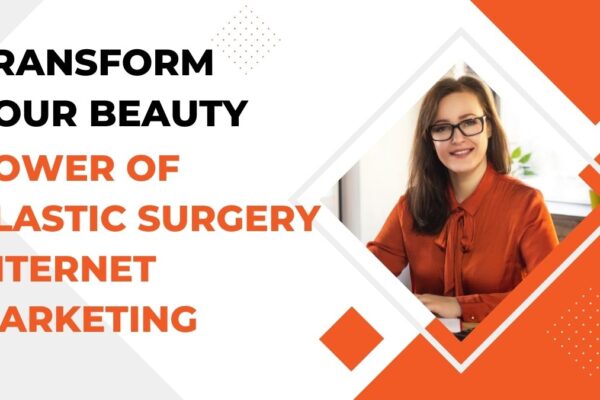 Plastic Surgery Internet Marketing