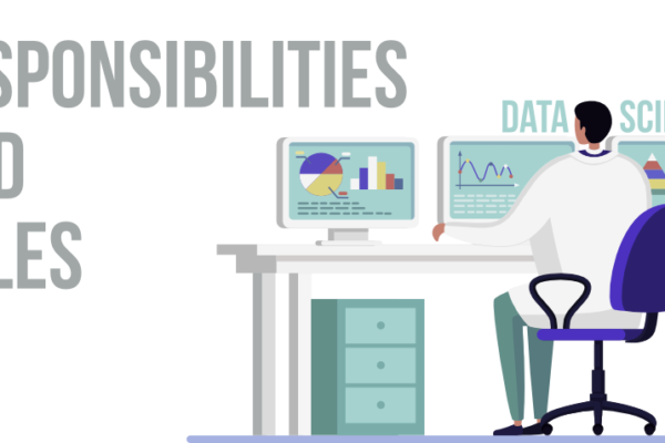 Data Scientist Roles And Responsibilities
