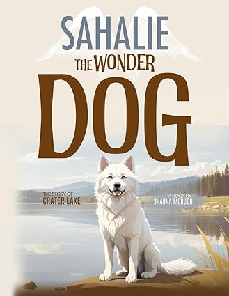 Sahalie the Wonder Dog
