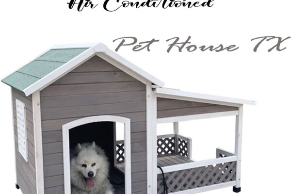 private air-conditioned pet house TX