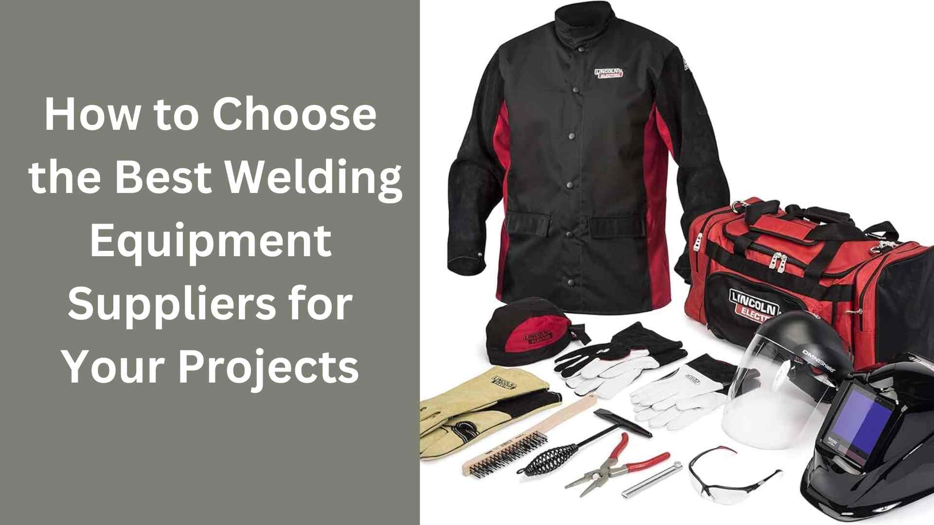 How to Choose the Best Welding Equipment Suppliers for Your Projects