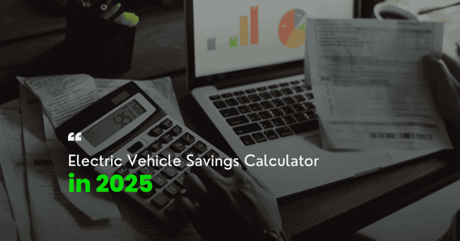 Electric Vehicle Savings Calculator showcasing cost and environmental benefits of EV ownership