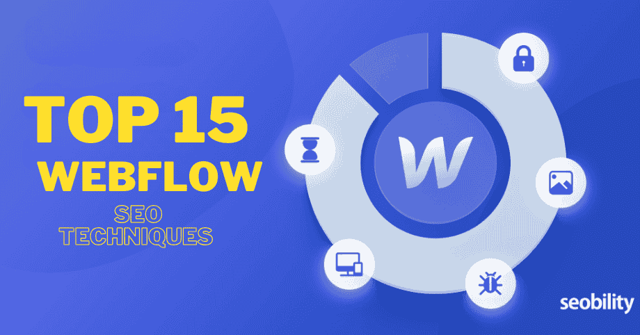 Top 15 Webflow SEO Techniques for 2025 | Boost Your Website Ranking