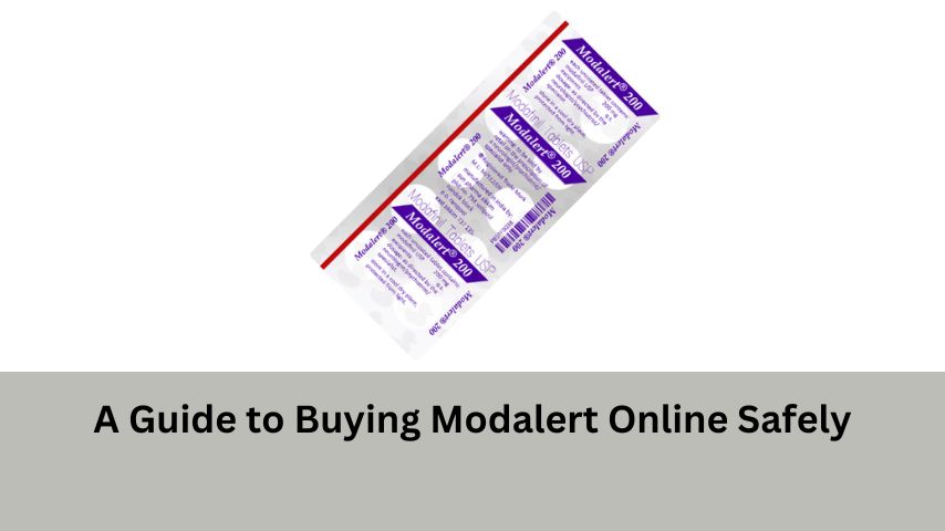 A Guide to Buying Modalert Online Safely